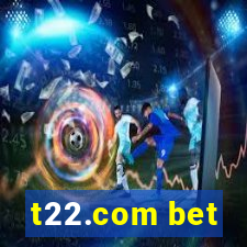 t22.com bet